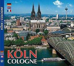 Fester Einband KÖLN / Cologne - Metropole am Rhein von Max L Schwering