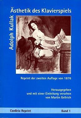 Kartonierter Einband (Kt) Ästhetik des Klavierspiels von Adolf Kullak