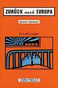 E-Book (epub) Zurück nach Europa von Jaromir Konecny