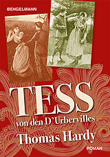 Kartonierter Einband Tess von den D'Urbervilles. Roman. Prachtausgabe. von Thomas Hardy
