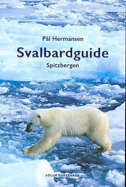 Couverture cartonnée Svalbard /Spitzbergen Guide de Pål Hermansen