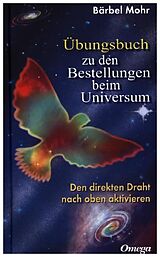 Fester Einband Übungsbuch zu den Bestellungen beim Universum von Bärbel Mohr