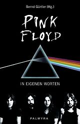 Kartonierter Einband Pink Floyd - In eigenen Worten von Pink Floyd