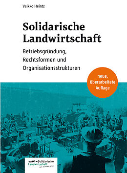 Kartonierter Einband Solidarische Landwirtschaft von Veikko Heintz