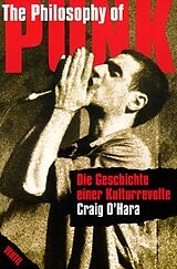 Kartonierter Einband The Philosophy of Punk von Craig O&apos;Hara