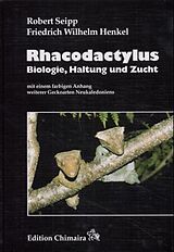 Fester Einband Rhacodactylus von Robert Seipp, Friedrich-Wilhelm Henkel