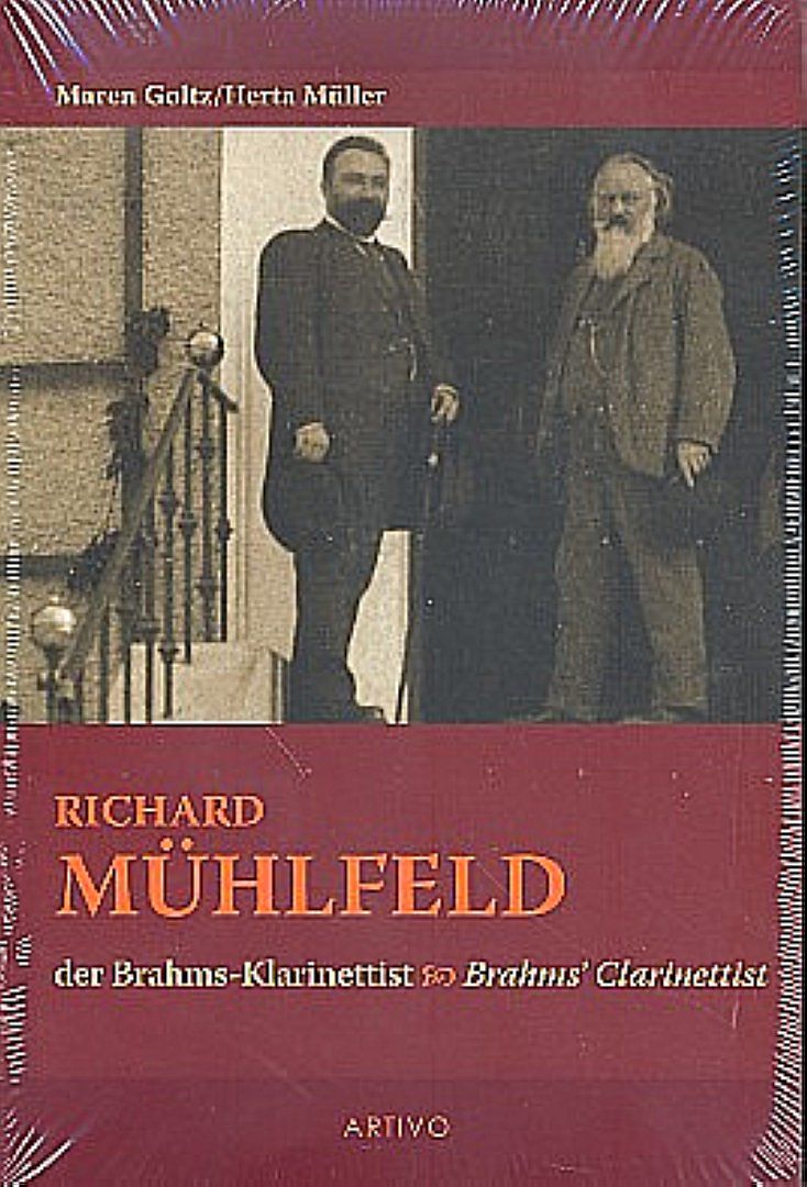 Richard Mühlfeld der Brahms-Klarinettist