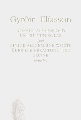 Fester Einband Nokkur almenn or um kulnun sólar /Einige allgemeine Worte über die Erkaltung der Sonne von Gyrir Elíasson