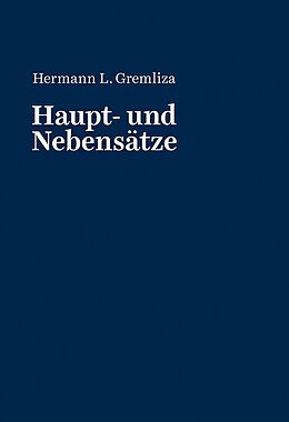 Kartonierter Einband Haupt- und Nebensätze von Hermann Gremliza