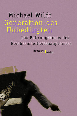 Kartonierter Einband Generation des Unbedingten von Michael Wildt