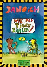Fester Einband Wie der Tiger zählen lernt von Janosch