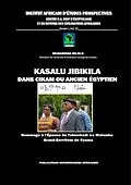E-Book (epub) Kasalu Jibikila dans CiKam ou Ancien-Egyptien von Mubabinge Bilolo