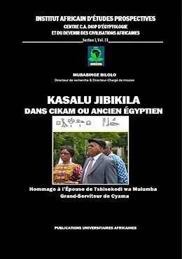 E-Book (epub) Kasalu Jibikila dans CiKam ou Ancien-Egyptien von Mubabinge Bilolo