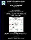 E-Book (epub) Intelligence Théologique de l 'Altérité von Muzembe Katikishi
