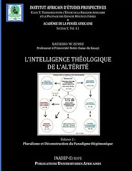 E-Book (epub) Intelligence Théologique de l 'Altérité von Muzembe Katikishi