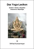 E-Book (epub) Das Yoga-Lexikon von Wilfried Huchzermeyer