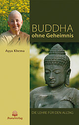 Kartonierter Einband Buddha ohne Geheimnis von Ayya Khema