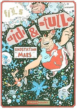 Kartonierter Einband Didi &amp; Stulle / Didi &amp; Stulle 4  Endstation Mars von Fil