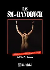 Fester Einband Das SM-Handbuch von Matthias T. J. Grimme