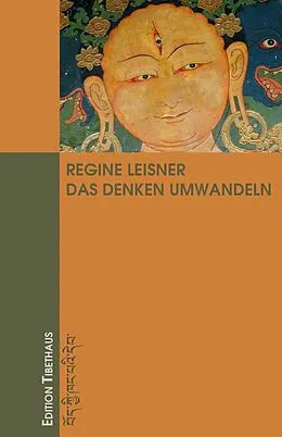 E-Book (epub) Das Denken Umwandeln von Regine Leisner