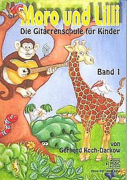 Gerhard Koch-Darkow Notenblätter Moro und Lilli Band 1