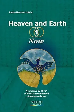 E-Book (epub) Heaven and Earth - 1 - Now von André Höfer