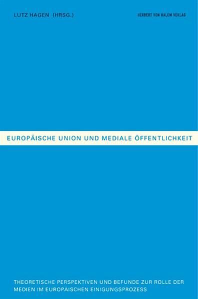 Europäische Union und mediale Öffentlichkeit
