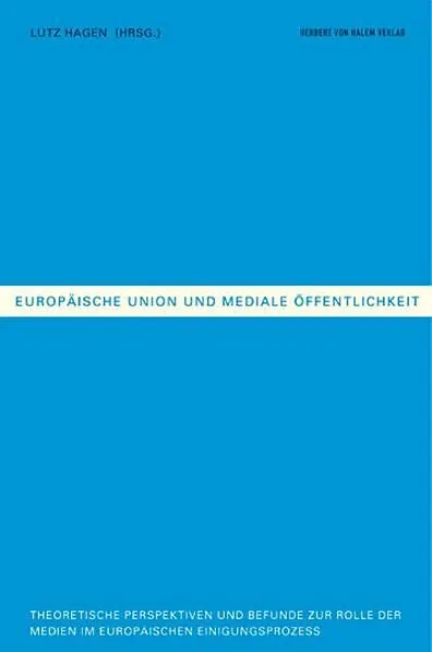 Europäische Union und mediale Öffentlichkeit