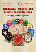 E-Book (pdf) Handwerks-, Innungs- und historische Zunftzeichen von Gisela Pekrul