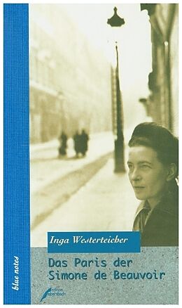 Fester Einband Das Paris der Simone de Beauvoir von Inga Westerteicher