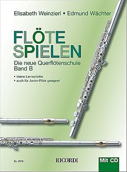 Geheftet Flöte spielen B von Elisabeth Weinzierl-Wächter, Edmund Wächter
