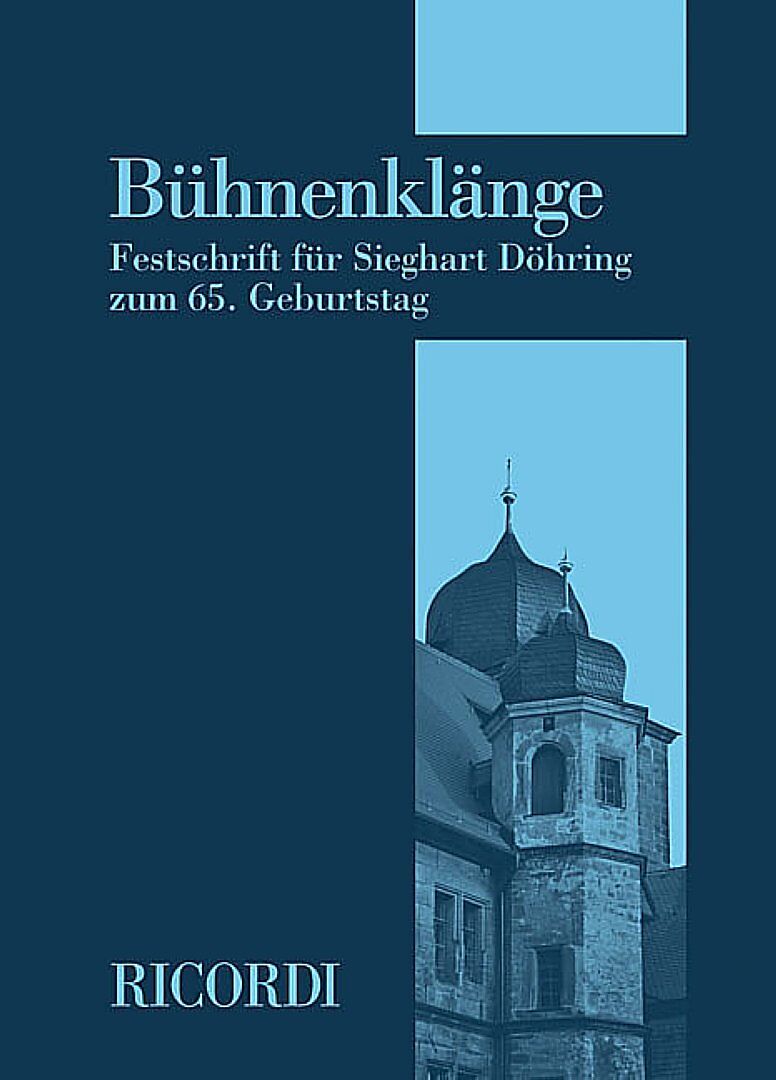 Bühnenklänge Festschrift für Sieghart Döhring