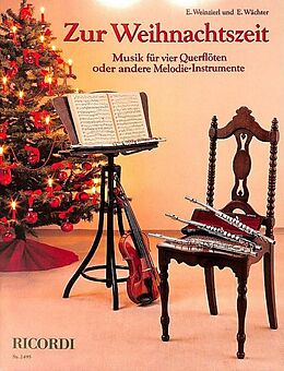 Elisabeth Weinzierl Notenblätter Zur Weihnachtszeit - Musik für 4 Flöten