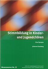 Julienne Eisenberg Notenblätter Stimmbildung in Kinder- und Jugendchören - eine Synopse