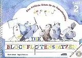 Fester Einband Die Blockflötenspatzen (inkl. Musik-Download) von Karin Schuh, Ingrid Behrens