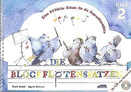 Fester Einband Die Blockflötenspatzen (mit Begleit-CD) von Karin Schuh, Ingrid Behrens
