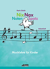 Geheftet Nix Nax Notenspatz von Karin Schuh