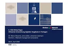 E-Book (pdf) Effiziente Entwicklung digitaler Angebote in Verlagen (VDZ) von Dr. Marco Olavarria, Jens Löbbe, Johannes Liebmann