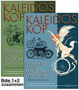 Fester Einband Kaleidoskop früher Fahrrad- und Motorradtechnik - Band 1 und 2 von Matthias Kielwein, Hans-Erhard Lessing