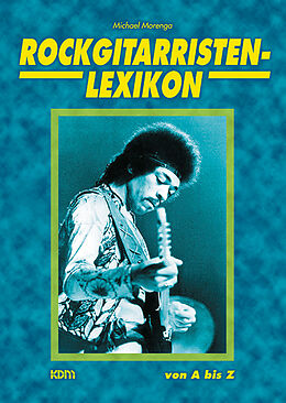 Kartonierter Einband (Kt) Rockgitarristen-Lexion von Michael Morenga