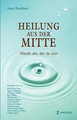 E-Book (epub) Heilung aus der Mitte von Anne Devillard