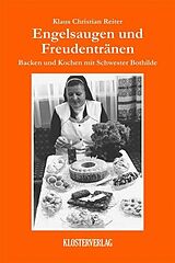 E-Book (epub) Engelsaugen und Freudentränen von Klaus Christian Reiter