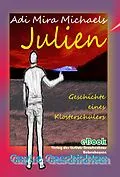 E-Book (epub) Julien von Adi Mira Michaels