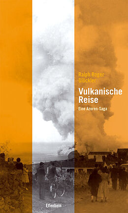 Fester Einband Vulkanische Reise von Ralph R Glöckler