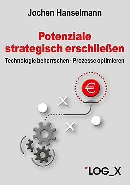 E-Book (epub) Potenziale strategisch erschließen von Hanselmann Jochen
