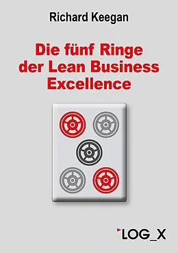 E-Book (epub) Die fünf Ringe der Lean Business Excellence von Richard Keegan