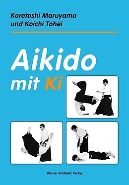 Fester Einband Aikido mit Ki von Koretoshi Maruyama