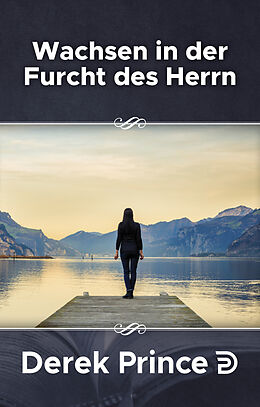 Paperback Wachsen in der Furcht des Herrn! von Derek Prince