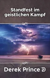 Fester Einband Standfest im geistlichen Kampf von Derek Prince