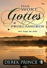 Kartonierter Einband Das Wort Gottes Proklamieren von Derek Prince